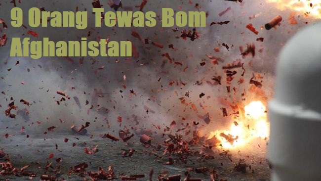 9 Orang Tewas Bom Afghanistan